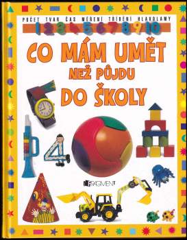 Co mám umět, než půjdu do školy