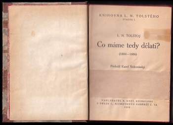 Lev Nikolajevič Tolstoj: Co máme tedy dělati?