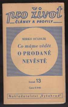 Mirko Očadlík: Co máme vědět o Prodané nevěstě