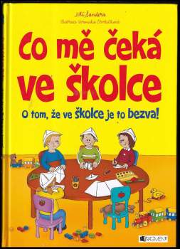 Jiří Šandera: Co mě čeká ve školce