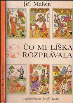 Jiří Mahen: Čo mi líška rozprávala