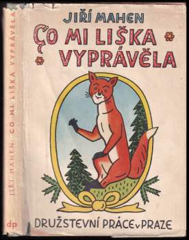 Co mi liška vyprávěla