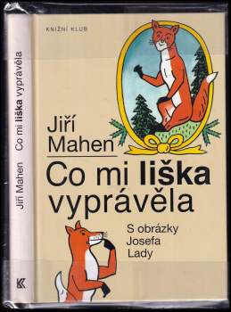 Co mi liška vyprávěla