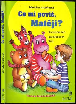 Markéta Agnes Hrubínová: Co mi povíš, Matěji?