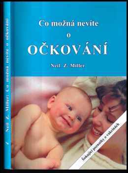 Co možná nevíte o očkování