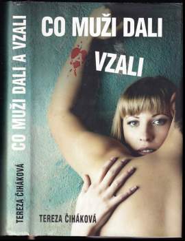 Co muži dali a vzali