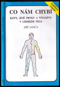 Co nám chybí : kovy, jiné prvky a vitamíny v lidském těle