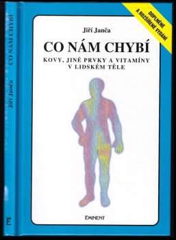 Co nám chybí : kovy, jiné prvky a vitamíny v lidském těle