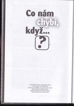 Jarmila Mandžuková: Co nám chybí, když--