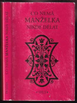 Blanche Ebbutt: Co nemá manželka nikdy dělat