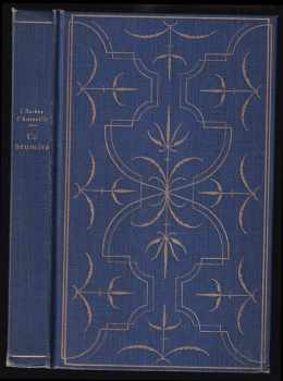 Co neumírá : román - Jules Amédée Barbey d'Aurevilly (1924, Družstvo přátel Studia) - ID: 139784