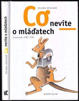 Co nevíte o mláďatech