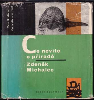 Zdeněk Michalec: Co nevíte o přírodě