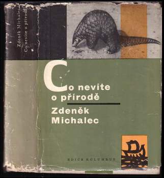 Co nevíte o přírodě - Jiří Sixta, Zdeněk Michalec (1964, Mladá fronta) - ID: 810157