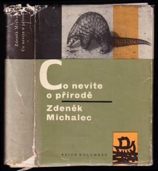 Zdeněk Michalec: Co nevíte o přírodě