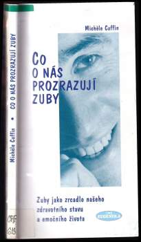 Co o nás prozrazují zuby