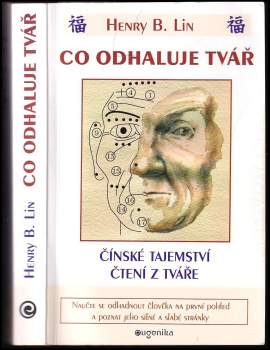 Henry B Lin: Co odhaluje tvář