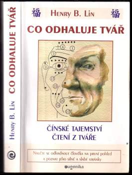 Henry B Lin: Co odhaluje tvář
