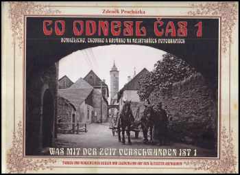 Zdeněk Procházka: Co odnesl čas 1