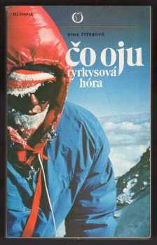 Dina Štěrbová: Čo Oju - tyrkysová hora