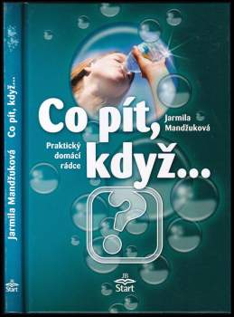 Jarmila Mandžuková: Co pít, když--