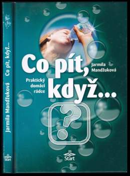 Jarmila Mandžuková: Co pít, když--