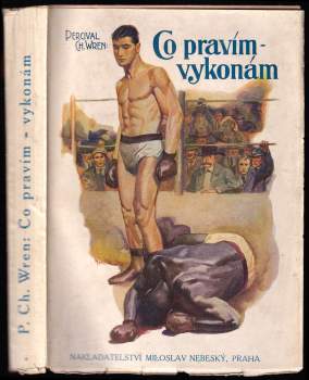 Co pravím - vykonám