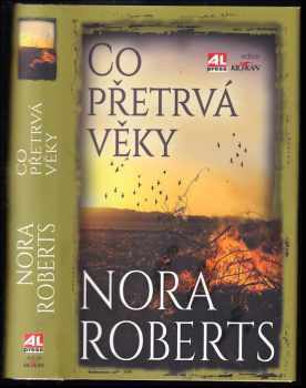 Nora Roberts: Co přetrvá věky