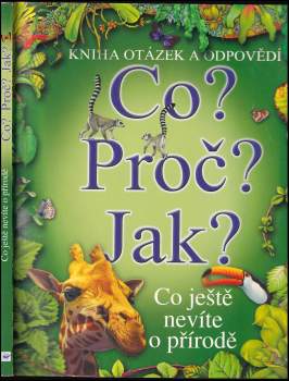 Co? Proč? Jak?