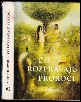 Čo rozprávajú proroci