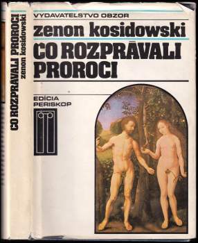 Čo rozprávali proroci