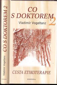 Vladimír Vogeltanz: Co s doktorem 2