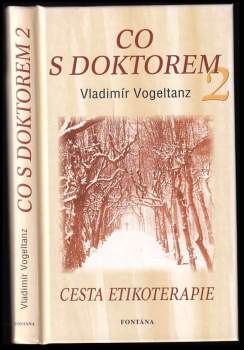 Vladimír Vogeltanz: Co s doktorem 2