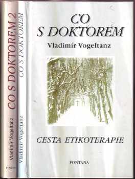 Vladimír Vogeltanz: Co s doktorem