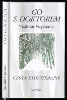 Vladimír Vogeltanz: Co s doktorem