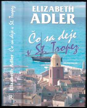 Elizabeth Adler: Čo sa deje v St. Tropez
