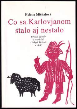 Co sa Karlovjanom stalo aj nestalo