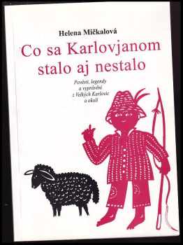 Co sa Karlovjanom stalo aj nestalo