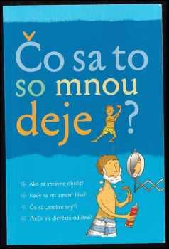 Čo sa to so nnou deje?