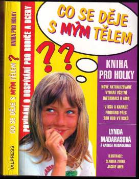 Lynda Madaras: Co se děje s mým tělem?