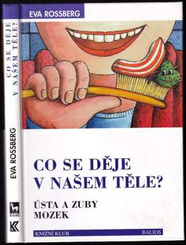 Ewa Rossberg: Co se děje v našem těle?