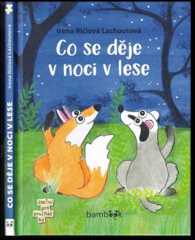Co se děje v noci v lese