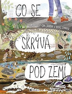 Charlotte Guillain: Co se skrývá pod zemí