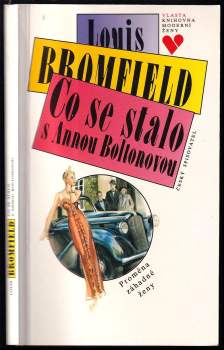 Louis Bromfield: Co se stalo s Annou Boltonovou