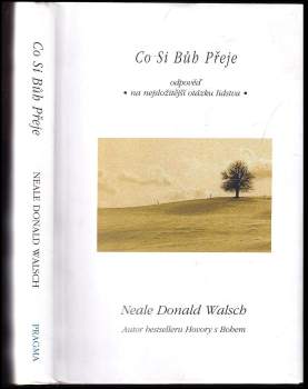 Neale Donald Walsch: Co si Bůh přeje