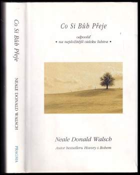 Neale Donald Walsch: Co si Bůh přeje
