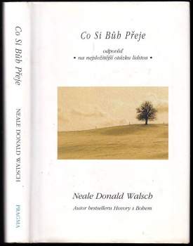 Neale Donald Walsch: Co si Bůh přeje