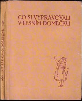 Co si vypravovali v lesním domečku