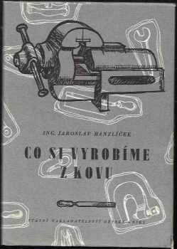 Co si vyrobíme z kovu