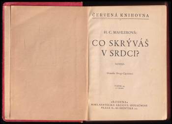 Hedwig Courths-Mahler: Co skrýváš v srdci?